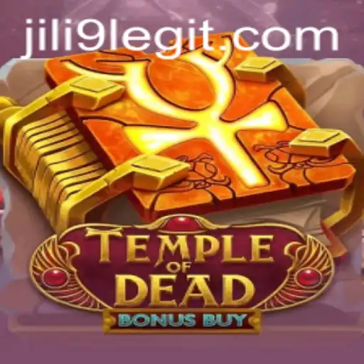 Temple of Dead Bonus Buy: Unveiling a Thrilling Adventure with JILI9
